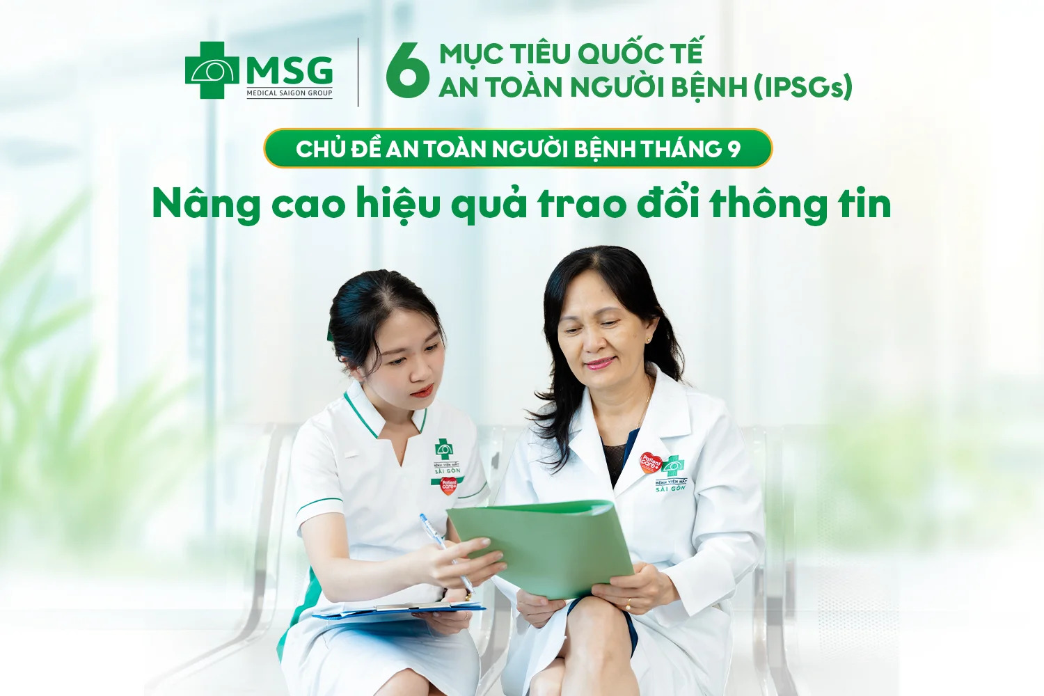 Cập nhật các hoạt động thực hiện 6 Mục tiêu quốc tế về An toàn người bệnh trong tháng 8 và 9 tại Tập đoàn Y khoa Sài Gòn (MSG)